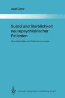 Suizid Und Sterblichkeit Neuropsychiatrischer Patienten: Mortalitatsrisiken Und Praventionschancen 3662027313 Book Cover