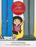 A Tale of Two Daddies 0981971458 Book Cover