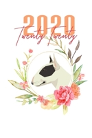 2020: Bull Terrier Floral Daily Planner Diary 1674265131 Book Cover
