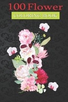 100 Flower Coloring Book: Red Rose Bunch Flower Beautiful Coloring Book with Bouquets, Wreaths, Swirls, Patterns, Decorations, Inspirational Designs, and Much More! null Book Cover