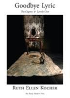 Goodbye Lyric: The Gigans & Lovely Gun 1937679314 Book Cover