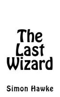 The Last Wizard (Wizard of 4th Street) 0446365203 Book Cover