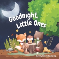 Goodnight, Little Ones B0CQGMS1D3 Book Cover