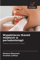 Wypelniacze tkanek miekkich w periodontologii (Polish Edition) 6630310381 Book Cover