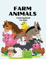 Farm Animals Coloring Book for Kids: Awesome FARM ANIMAL Coloring Book For Kids / Super Fun Coloring Pages of Animals on the Farm / Cow, Horse, Chicken, Pig, and Many More! null Book Cover