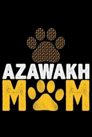 Azawakh Mom: Cool Azawakh Dog Journal Notebook - Azawakh Puppy Lover Gifts - Funny Azawakh Dog Notebook - Azawakh Owner Gifts - Azawakh Dad & Mom Gifts. 6 x 9 in 120 pages 1677197439 Book Cover
