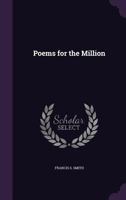 Poems for the Million 0548460000 Book Cover