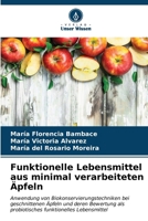 Funktionelle Lebensmittel aus minimal verarbeiteten Äpfeln (German Edition) 6207019113 Book Cover