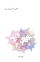 Reisebuch: - Die Welt - 1537385429 Book Cover