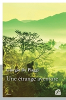 Une étrange aventure (French Edition) 2754741283 Book Cover