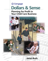 Dollars & Sense: Planning for Profit in Your Child Care Business 0766822362 Book Cover