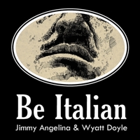 Be Italian 1943444463 Book Cover