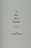 A New River Heritage (Volume IV) 0962527319 Book Cover