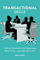 Transactional Skills: Contract Preparation and Negotiating (What to Do - And What Not to Do) 1531032923 Book Cover