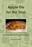 Apple Pie for the Soul 0557188059 Book Cover