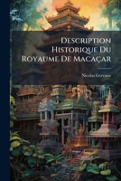 Description Historique Du Royaume De Macaçar 1179037685 Book Cover