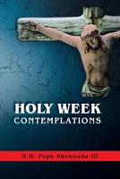 Holy Week Contemplations 0987340026 Book Cover