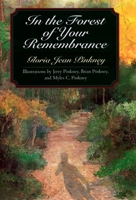 In The Forest Of Your Rememberance 0803726430 Book Cover