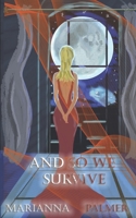 And So We Survive (Shadow Rebirth) B0FC2PPZ4S Book Cover