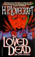 The Loved Dead: And Other Revisions 0786704454 Book Cover