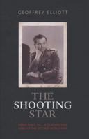 The shooting star: Denis Rake, MC : a clandestine hero of the Second World War 0413776840 Book Cover