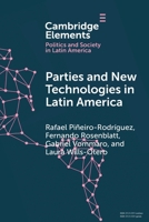 Parties and New Technologies in Latin America 1009623028 Book Cover