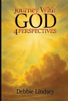 Journey with God: 4 Perspectives B0FQGP39Q4 Book Cover