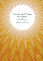 Economics and Finance in Mauritius: A Modern Perspective 3319394347 Book Cover