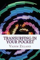 Transurfing in Your Pocket 1499324383 Book Cover