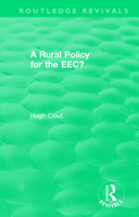 Routledge Revivals: A Rural Policy for the EEC (1984) 1138307785 Book Cover