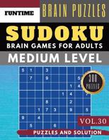 Sudoku Medium: Huge 300 medium SUDOKU books sudoku medium difficulty Maths Book to Challenge Your Brain for Adult and Senior (sudoku medium puzzle books Vol.30) 1073851311 Book Cover
