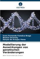 Modellierung der Auswirkungen von genetischen Veränderungen (German Edition) 6208115434 Book Cover