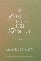 Open Up Before I Self Destruct: On Life B0FBGJ92Y5 Book Cover