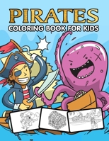 Pirates Coloring Book For Kids: Unique Pirate Colouring Pages For Children,Boys And Girls B08LG6FFSD Book Cover