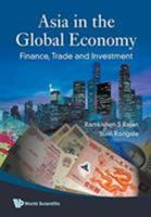 Asia In The Global Economy: Finance, Trade and Investment 9813203404 Book Cover