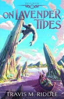 On Lavender Tides B09W7FLHVN Book Cover