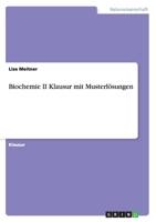 Biochemie II Klausur mit Musterl�sungen 3656723281 Book Cover