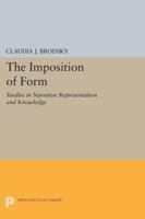 The Imposition of Form: Studies in Narrative Representation and Knowledge 0691067171 Book Cover