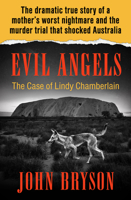 Evil Angels 0140121633 Book Cover