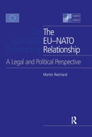 The Eu-Nato Relationship: A Legal And Political Perspective 0367603853 Book Cover