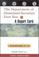 The Department of Homeland Security's First Year: An Assessment 0870784862 Book Cover