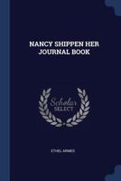 NANCY SHIPPEN HER JOURNAL BOOK 1406739928 Book Cover