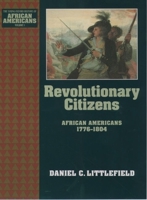 Revolutionary Citizens: African Americans 1776-1804 (The Young Oxford History of African Americans, V. 3) 0195087151 Book Cover