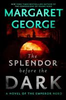 The Splendor Before the Dark 1984827502 Book Cover