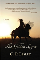 The Golden Lynx 1947044206 Book Cover