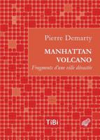 Manhattan Volcano 2251690018 Book Cover