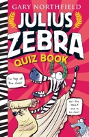 Julius Zebra Quiz Book: 1 1406388289 Book Cover
