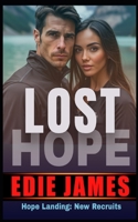 Lost Hope (Hope Landing: New Recruits) B0F8W6P46J Book Cover
