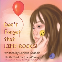 Don't Forget that Life Rocks B08Q6NZY84 Book Cover