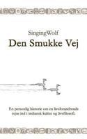 Den Smukke Vej 8771450092 Book Cover